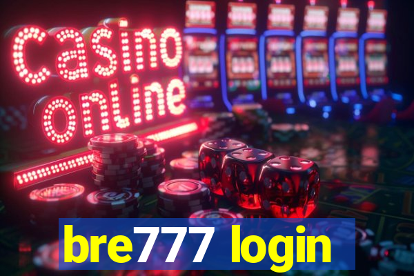 bre777 login